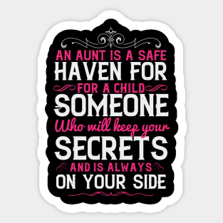 Womens An aunt is a safe haven for a child Funny Aunt Gift Sticker